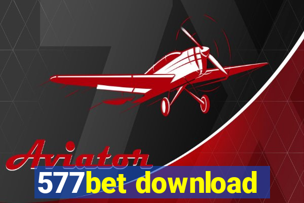 577bet download